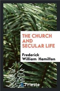 The Church and Secular Life