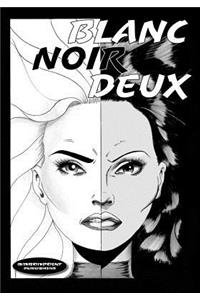 Blanc Noir Deux
