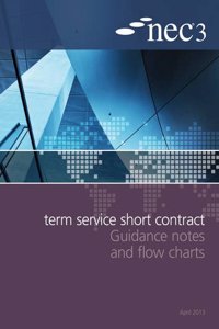 NEC3 Term Service Short Contract Guidance Notes and Flow Cha