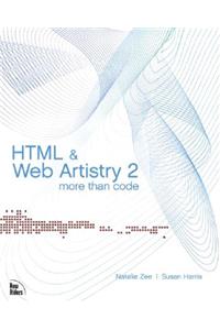 HTML & Web Artistry 2 More Than Code