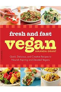 Fresh and Fast Vegan