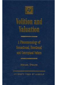 Volition and Valuation