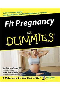 Fit Pregnancy for Dummies