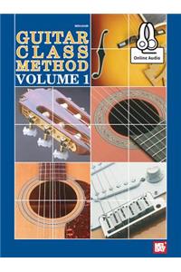 Guitar Class Method Volume 1