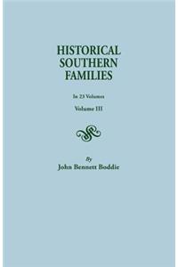 Historical Southern Families. in 23 Volumes. Voume III