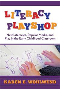 Literacy Playshop