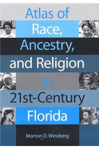 Atlas of Race, Ancestry and Religion in 21st-century Florida