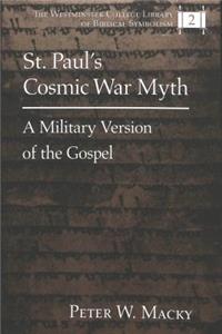 St. Paul's Cosmic War Myth