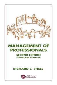 Management Of Professionals, Revised And Expanded