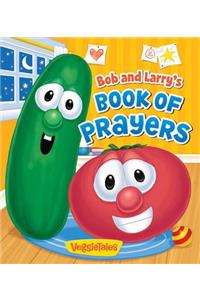 Bob and Larry's Book of Prayers