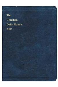 The Christian Daily Planner 2003