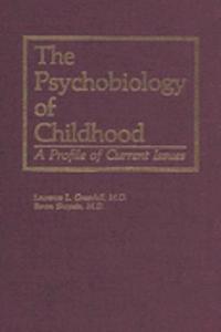 Psychobiology of Childhood