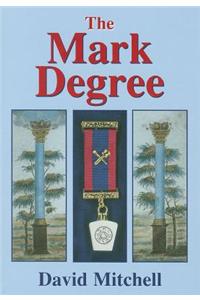 The Mark Degree