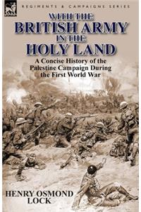 With the British Army in the Holy Land
