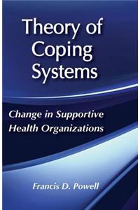 Theory of Coping Systems