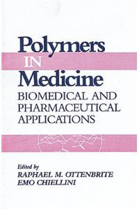 Polymers in Medicine