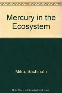 Mercury in the Ecosystem