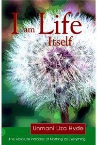 I Am Life Itself