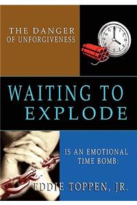 The Danger of Unforgiveness Is an Emotional Time Bomb