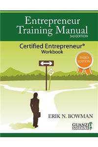 Entrepreneur Training Manual, Third Edition