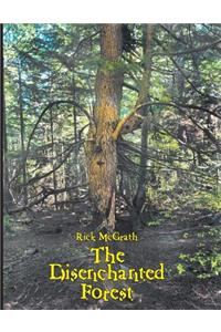 Disenchanted Forest