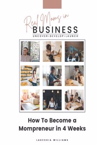 How To Become a Mompreneur in 4 Weeks