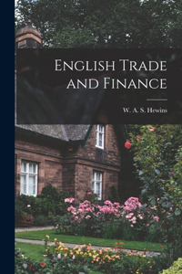 English Trade and Finance