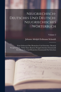 Neugriechisch-deutsches Und Deutsch-neugriechisches Wörterbuch