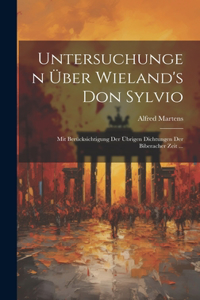 Untersuchungen Über Wieland's Don Sylvio