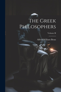 Greek Philosophers; Volume II