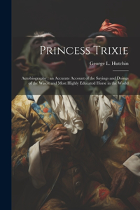 Princess Trixie