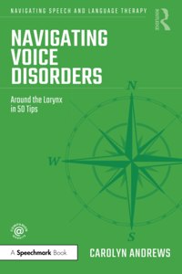 Navigating Voice Disorders