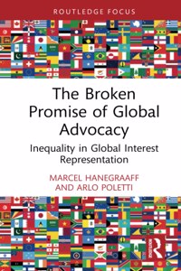 The Broken Promise of Global Advocacy