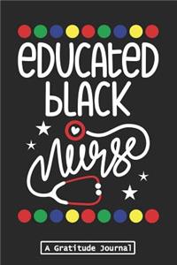 Educated Black Nurse - A Gratitude Journal