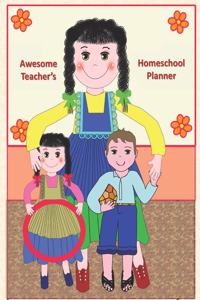 Awesome Teacher's Homeschool Planner