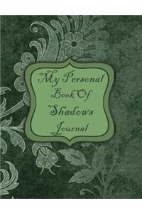 My Personal Book Of Shadows Journal