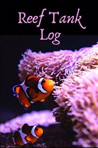 Reef Tank Log
