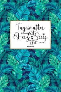 Tagesmutter mit Herz & Seele Notizbuch
