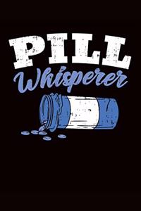 PILL Whisperer