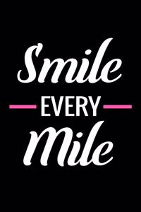 Smile Every Mile