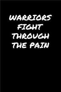 Warriors Fight Through The Pain
