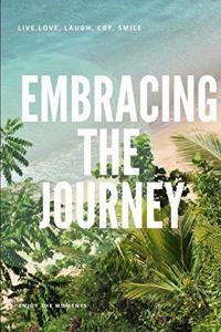 Embrace the Journey