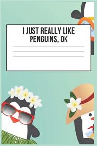 I Just Really Like Penguins, Ok