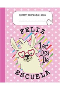 Primary Composition Book - Feliz 1er día de escuela