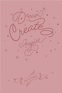 Dream Create Inspire