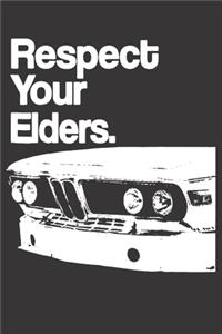 Notebook for car auto mechanic tuner and racer respect your elders