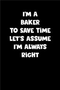 Baker Notebook - Baker Diary - Baker Journal - Funny Gift for Baker