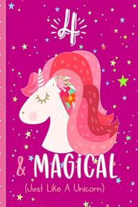 4 & Magical (Just Like a Unicorn)