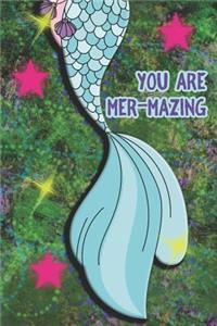 You Are Mer-Mazing