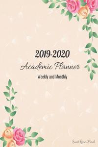 2019-2020 Academic Planner Weekly and Monthly Sweet Roses Floral